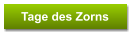 Tage des Zorns